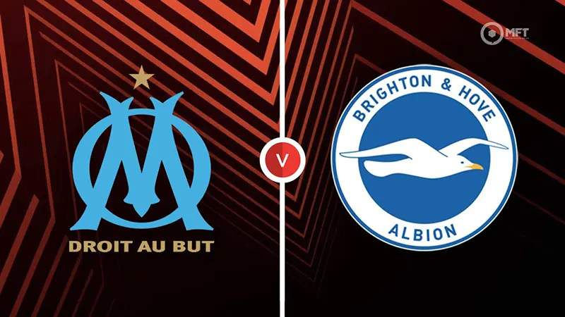 Link trực tiếp Marseille vs Brighton, 23h45 05/10/2023